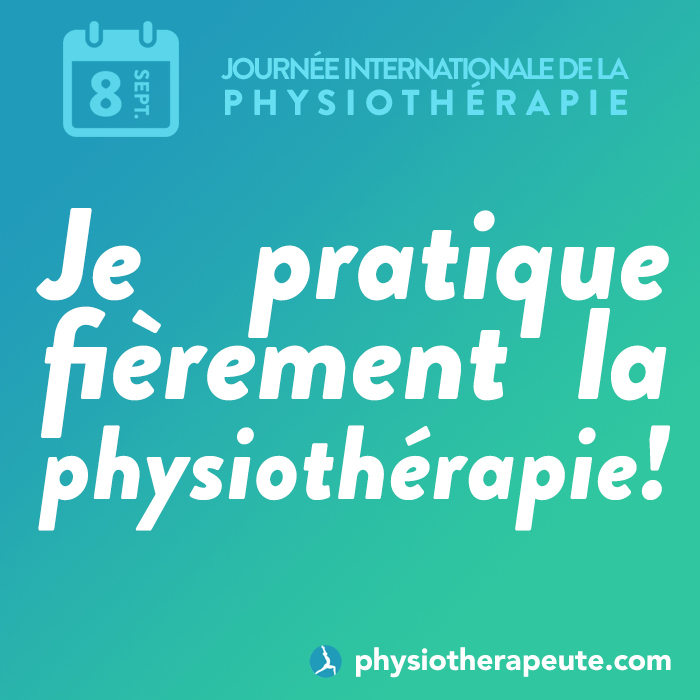 Bonne Journée internationale de la physiothérapie!